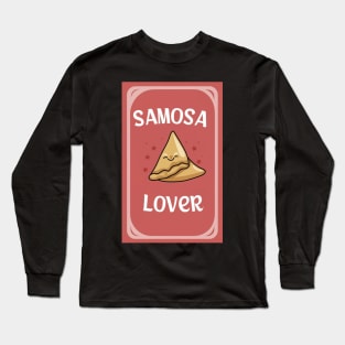 Samosa Lover Long Sleeve T-Shirt